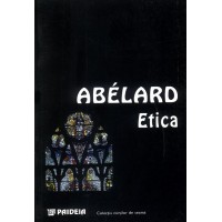 Etica sau Cartea intitulată Cunoaşte-te pe tine însuţi (e-book) - Pierre Abelard