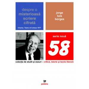 Paideia Borges - Charlas. CONFERINTE (6 vol.) - Jorges Luis Borges Studii si eseuri 87,00 lei