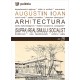 Paideia Arhitectura (supra)realismului socialist - Augustin Ioan Arte & arhitecturi 32,75 lei