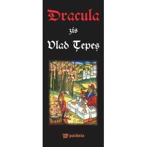 Paideia Dracula, also known as Vlad the Impaler History 105,00 lei