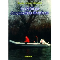 In the Danube Delta with Jaques-Yves Cousteau