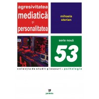 Agresivitatea mediatică şi personalitatea (e-book) - Mihaela Sterian