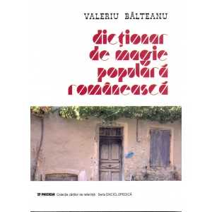 Dictionary of Romanian folk magic (e-book) - Valeriu Bălteanu