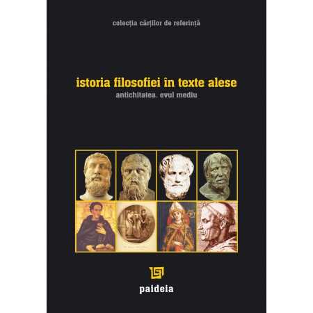 Paideia Istoria filosofiei în texte alese - Gheorghe Vlăduţescu, Ion Bănşoiu, Savu Totu E-book 30,00 lei