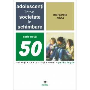 Adolescenţii într-o societate în schimbare (e-book) - Margareta Dincă