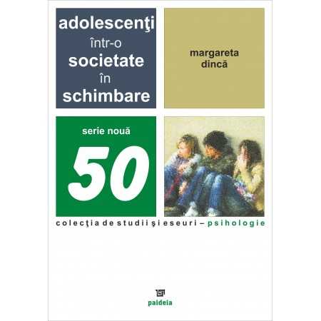 Paideia Adolescenţii într-o societate în schimbare (e-book) - Margareta Dincă E-book 10,00 lei