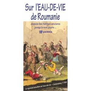 Paideia Sur l’eau-de-vie de Roumanie - Radu Lungu Studii culturale 35,00 lei