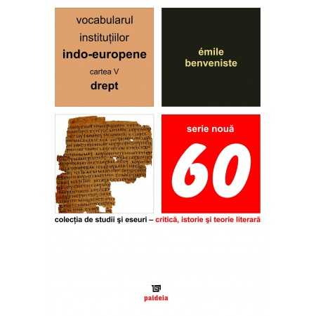 Paideia Vocabularul instituţiilor indo-europene, volumul V - Émile Benveniste E-book 10,00 lei