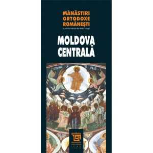 Mănăstiri ortodoxe româneşti - Moldova Centrală (e-book) - Radu Lungu