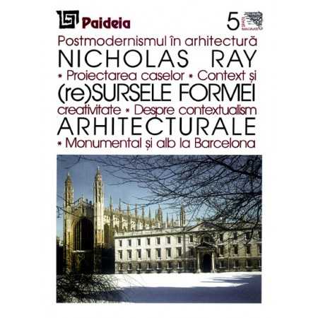 Paideia (re)Sursele formei arhitecturale (e-book) - Nicholas Ray Arte & Arhitecturi e-book 21,00 lei