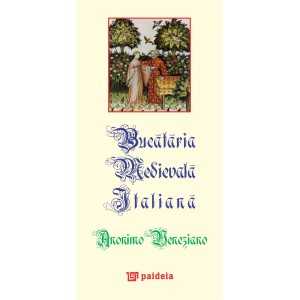 Paideia Bucătărie medievală italiană-Anonimo Meridionale - Radu Lungu Studii culturale 46,24 lei 0283P