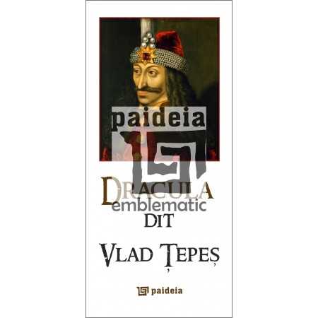 Paideia Dracula dit Vlad Ţepeş - franceză - Radu Lungu Istorie 20,00 lei 0534P