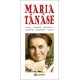 Paideia Maria Tanase - ediție româno-franceză, L1- Doina Berchina Emblematic Romania 24,65 lei