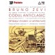 Paideia Codul Anticlasic (limbajul modern al arhitecturii) - Bruno Zevi E-book 10,00 lei