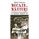 Paideia Bucate si bauturi cunoscute de taranii romani la inceputul secolului XX - Mihai Lupescu Studii culturale 36,00 lei