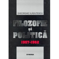 Filosofie si politica (e-book) - Gheorghe Vlăduțescu