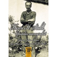 Henri H. Stahl - Epistolar monografist - Zoltán Rostás
