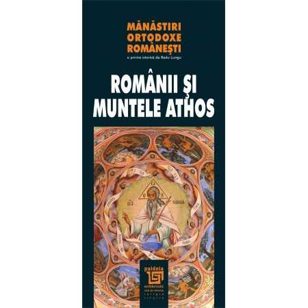Mănăstiri ortodoxe româneşti - Românii si Muntele Athos (e-book) - Radu Lungu E-book 10,00 lei