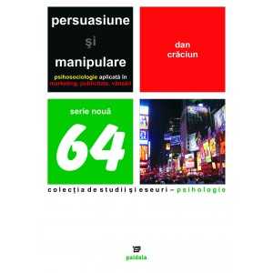 Paideia Persuasiune şi manipulare (e-book) - Dan Crăciun Studii si eseuri e-book 31,00 lei