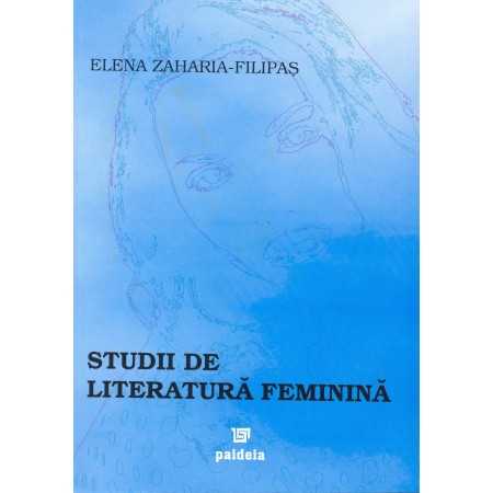 Feminist literature studies (e-book) - Elena Zaharia-Filipaş E-book 10,00 lei