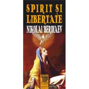 Paideia Spirit și libertate - Nikolai Berdiaev Filosofie 48,80 lei