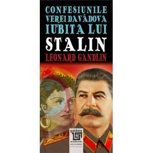 Confesiunile Verei Davâdova, iubita lui Stalin (e-book) - Leonard Gandlin