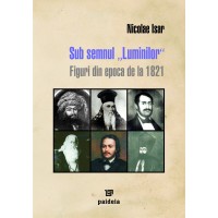 Sub semnul luminilor (e-book) - Nicolae Isar