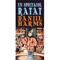 Un spectacol ratat (e-book) - Daniil Harmis