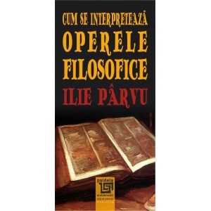 Paideia Cum se interpretează operele filosofice (e-book) - Ilie Parvu Studii si eseuri e-book 15,00 lei