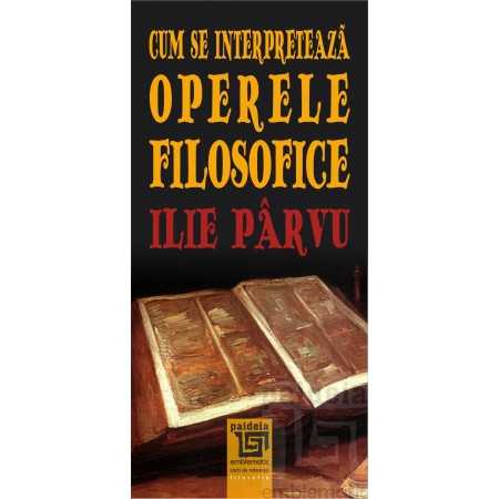 Paideia Cum se interpretează operele filosofice E-book 10,00 lei