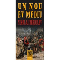 Un nou Ev Mediu (e-book) - Nikolai Berdiaev