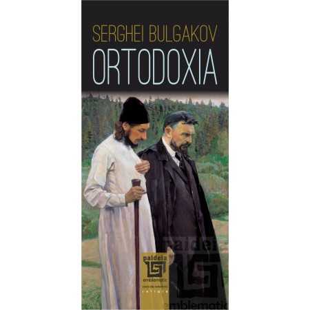 Paideia Orthodoxy (e-book) - Serghei Bulgakov E-book 15,00 lei