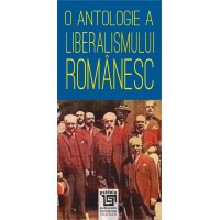 O antologie a liberalismului românesc (e-book) - Radu Lungu