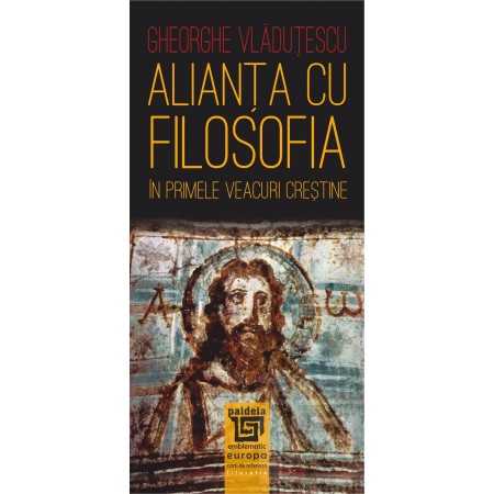 Paideia Alianţa cu filosofia (e-book) - Gheorghe Vlăduţescu E-book 10,00 lei