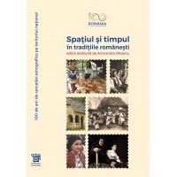 Spaţiul şi timpul în tradiţiile româneşti (e-book) - Antoaneta Olteanu