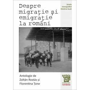 Paideia Despre migratie si emigratie la romani - Zoltán Rostás Sociologie 63,00 lei