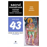 The monstrous sacredness. Mythology, history and Romanian folk
