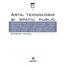 Paideia Art, technology and the public space Arts & Architecture 33,72 lei