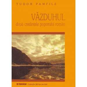 The Heavens – Romanian beliefs (e-book) - Tudor Pamfile