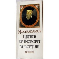 Reţete de încropit dulceţuri - Nostradamus