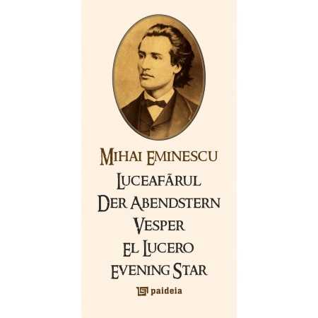 LUCEAFĂRUL - Mihai Eminescu (ro + engl + fr. + ger. + spaniola) E-book 16,00 lei
