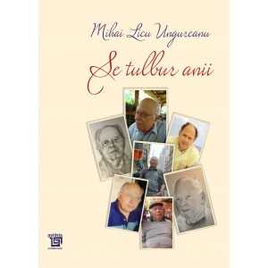 Paideia Se tulbur anii. Antologie aniversara - Mihai Licu Ungureanu E-book 20,00 lei