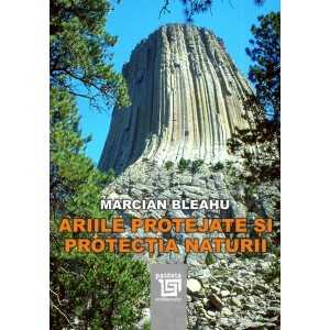 Paideia Ariile protejate şi protecţia naturii - Marcian Bleahu Literaturi 98,00 lei