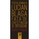 Paideia Mr. Lucian Blaga's position on Christianity and Orthodoxy - Dumitru Stăniloae E-book 10,00 lei