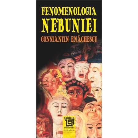 Paideia Fenomenologia nebuniei-Constantin Enachescu E-book 15,00 lei