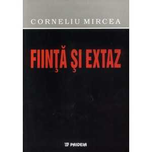 Paideia Fiinţă şi extaz - Corneliu Mircea Filosofie 88,00 lei