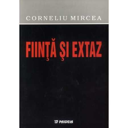 Paideia Fiinţă şi extaz - Corneliu Mircea Filosofie 83,00 lei 0886P