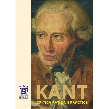 Paideia Critica raţiunii practice - Immanuel Kant Libra Magna 55,25 lei
