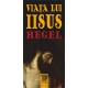 Paideia The life of Jesus - Georg Wilhelm Friedrich Hegel E-book 10,00 lei