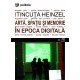 Paideia Artă, spaţiu şi memorie în epoca digitală (e-book) - Tincuţa Heinzel Arte & Arhitecturi e-book 27,00 lei
